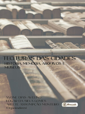 cover image of História, Memória, Arquivos e Museus